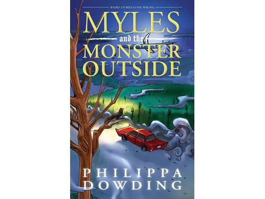 Myles and the Monster Outside: Weird Stories Gone Wrong