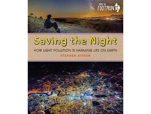 Saving the Night: How Light Pollution Is Harming Life on Earth