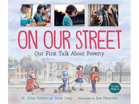On Our Street: Our First Talk about Poverty