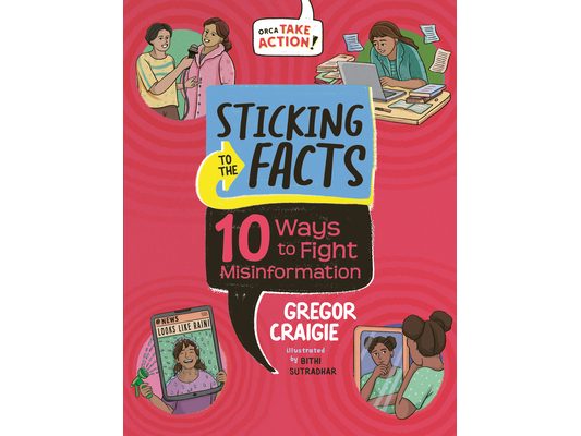 Sticking to the Facts: 10 Ways to Fight Misinformation