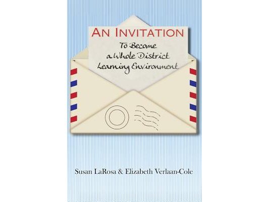 An Invitation to Become a Whole District Learning Environment