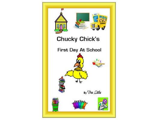 Chucky Chick's First Day At School