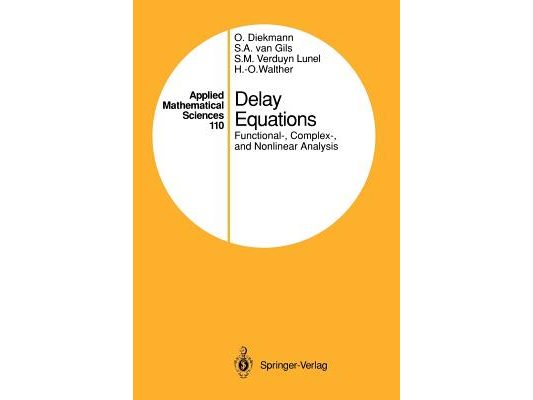 Delay Equations: Functional-, Complex-, and Nonlinear Analysis