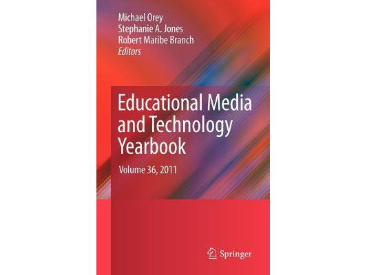 Educational Media and Technology Yearbook: Volume 36, 2011
