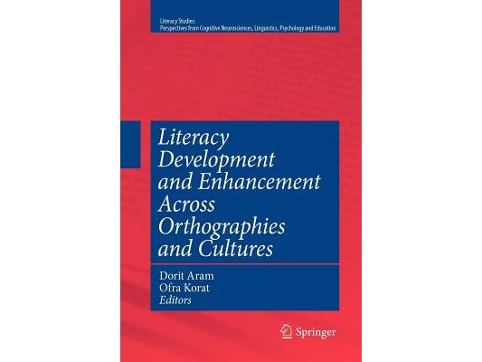 Literacy Development and Enhancement Across Orthographies and Cultures