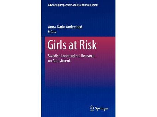 Girls at Risk: Swedish Longitudinal Research on Adjustment