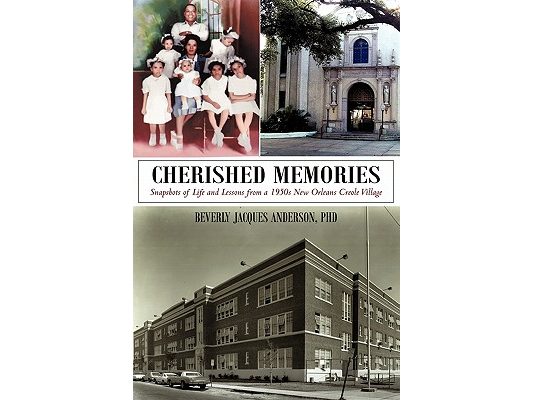 Cherished Memories: Snapshots of Life and Lessons from a 1950s New Orleans Creole Village