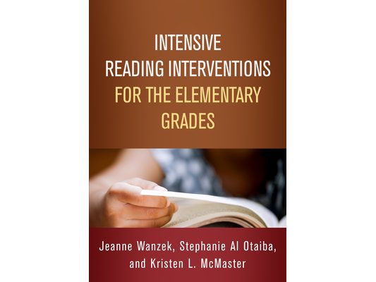 Intensive Reading Interventions for the Elementary Grades