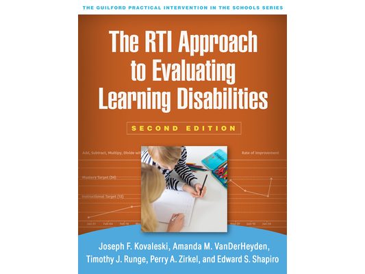 The Rti Approach to Evaluating Learning Disabilities