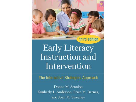 Early Literacy Instruction and Intervention: The Interactive Strategies Approach