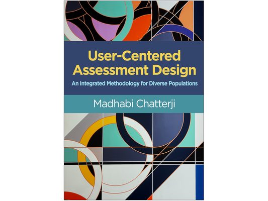 User-Centered Assessment Design: An Integrated Methodology for Diverse Populations