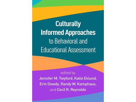 Culturally Informed Approaches to Behavioral and Educational Assessment