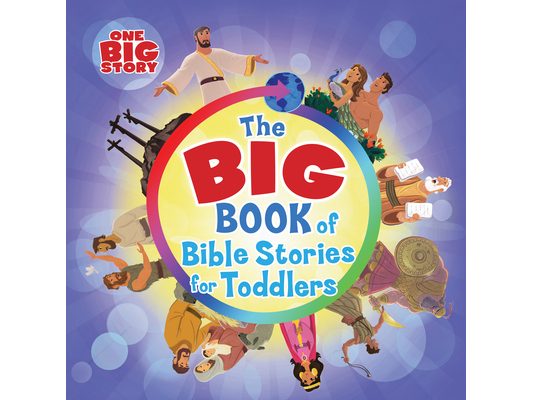 The Big Book of Bible Stories for Toddlers