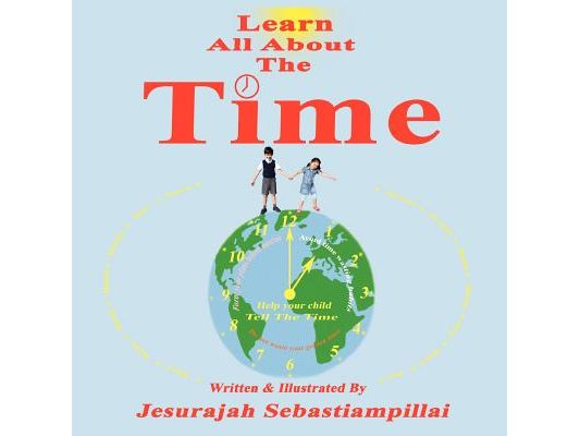Learn All About The Time