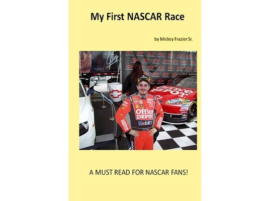 My First NASCAR Race