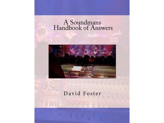 A Soundmans Handbook of Answers