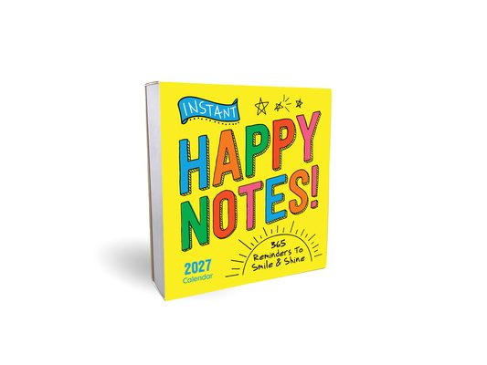 2027 Instant Happy Notes Boxed Calendar: 365 Reminders to Smile and Shine!