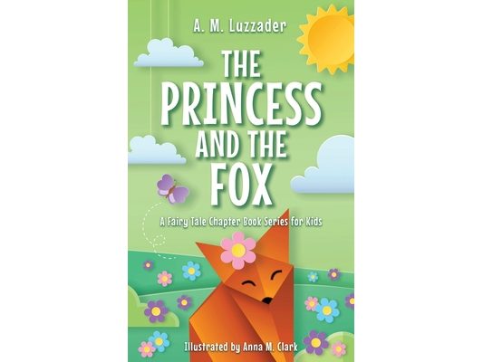 The Princess and the Fox