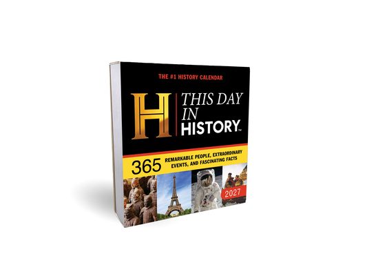 2027 This Day in History Boxed Calendar: 365 Remarkable People, Extraordinary Events, and Fascinating Facts