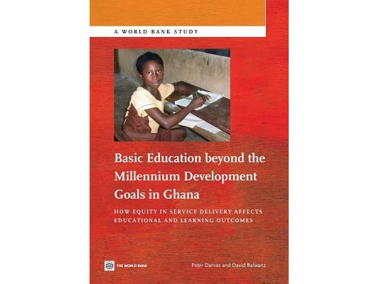 Basic Education Beyond the Millennium Development Goals in Ghana: How Equity in Service Delivery Affects Educational and Learning Outcomes