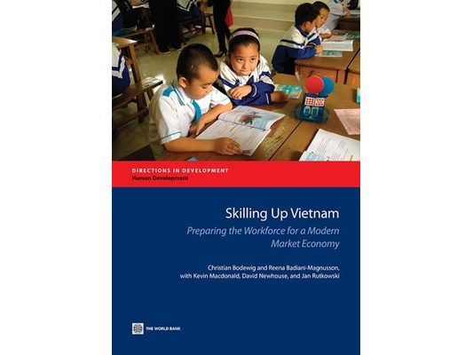 Skilling Up Vietnam: Preparing the Workforce for a Modern Market Economy