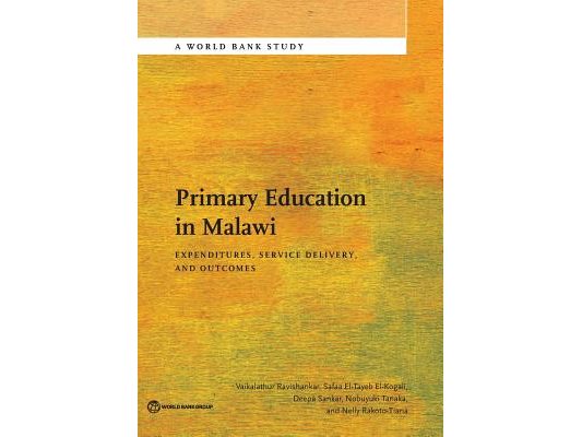 Primary Education in Malawi: Expenditures, Service Delivery, and Outcomes