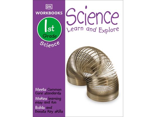 DK Workbooks: Science, First Grade: Learn and Explore