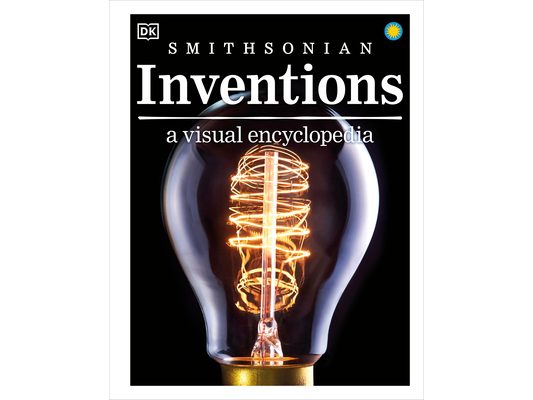 Inventions: A Visual Encyclopedia of Technology and Innovation