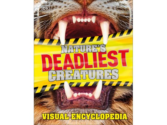 Nature's Deadliest Creatures: A Visual Encyclopedia of Dangerous Predators