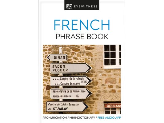 Eyewitness Travel Phrase Book French