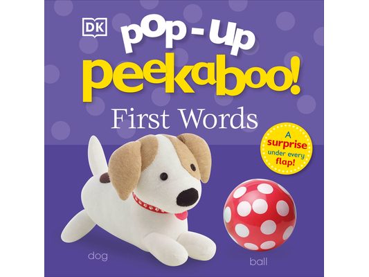 Pop-Up Peekaboo! First Words: A Chatty Surprise Under Every Flap!