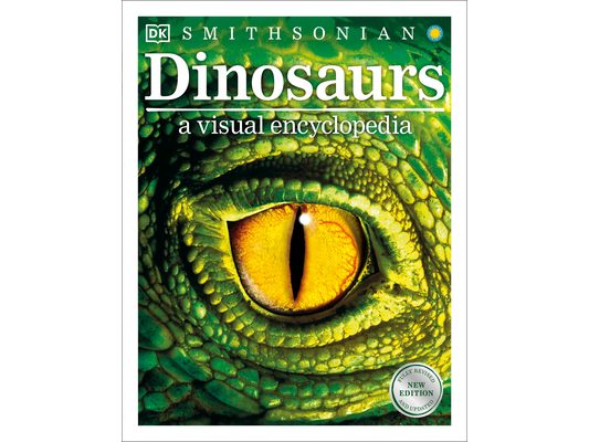 Dinosaurs: A Visual Encyclopedia of the Prehistoric World