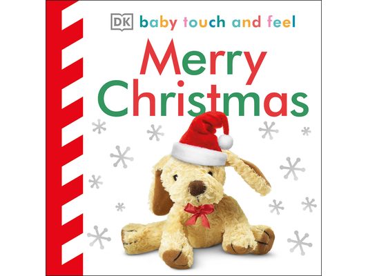 Baby Touch and Feel Merry Christmas: An Interactive Holiday Board Book