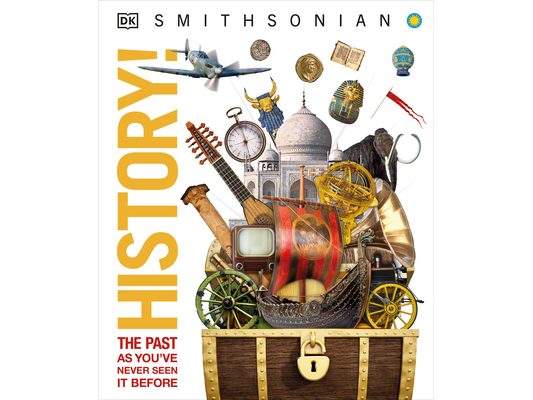 Knowledge Encyclopedia History!: World History as You've Never Seen It Before