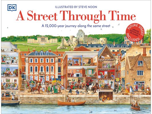 A Street Through Time: A 12,000 Year Journey Along the Same Street