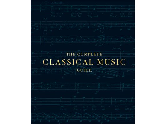The Complete Classical Music Guide