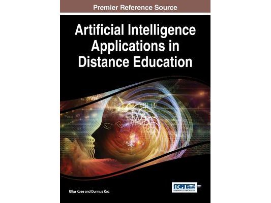 Artificial Intelligence Applications in Distance Education