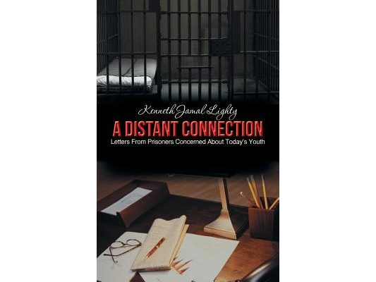 A Distant Connection: Letters from Prisoners Concerned about Today's Youth