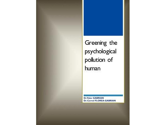 Greening the Psychological Pollution of Human