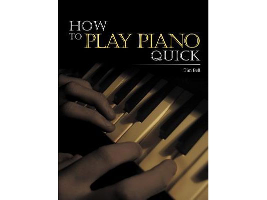 How to Play Piano Quick