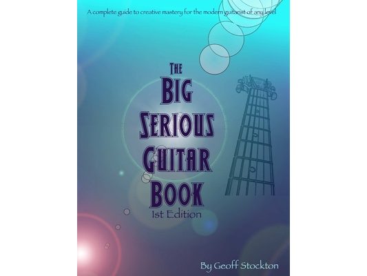 The Big Serious Guitar Book