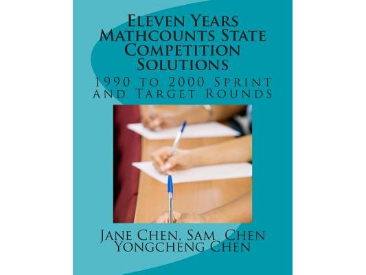 Eleven Years Mathcounts State Competition Solutions: 1990 - 2000 Sprint and Target Rounds