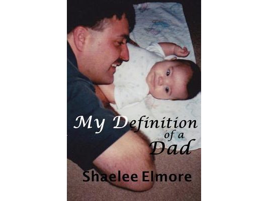 My Definition of a Dad: An Essay