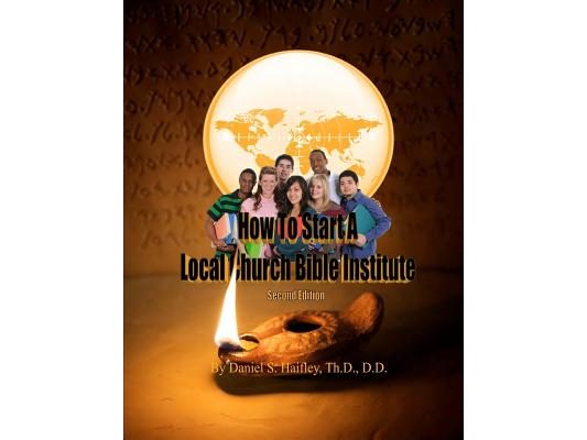 How To Start A Local Church Bible Institute
