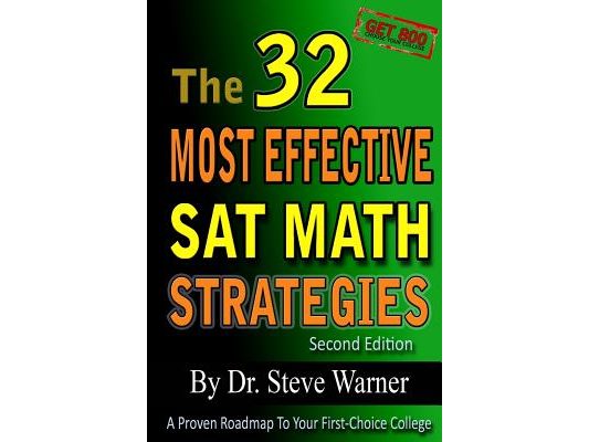 The 32 Most Effective SAT Math Strategies, 2nd Edition