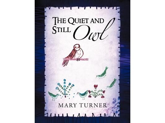 The Quiet and Still Owl