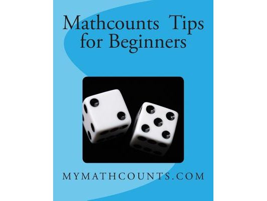 Mathcounts Tips for Beginners