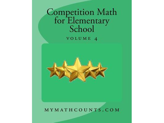 Competition Math for Elementary School Volume 4