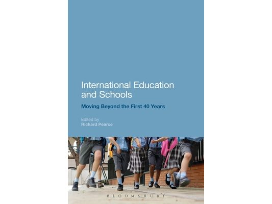 International Education and Schools: Moving Beyond the First 40 Years