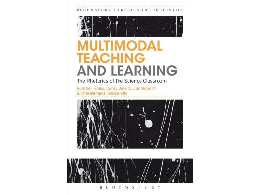 Multimodal Teaching and Learning: The Rhetorics of the Science Classroom